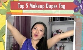 Top 5 Makeup Dupes TAG