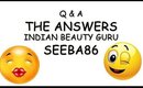 Q & A | The answers ! Indian Beauty Guru| Seeba86