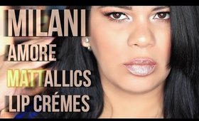 NEW Limited Edition Milani Mattallic Liquid Lipsticks