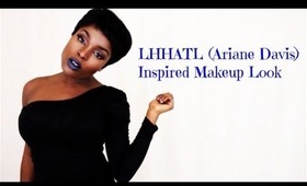 LLHATL Ariane Davis Inspired Makeup Look Tutorial