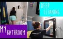 BATHROOM CLEANING ROUTINE | HOW TO DEEP CLEAN YOUR BATHROOM
