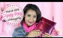 Ipsy Bag Unboxing | March 2015