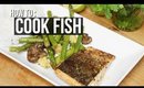 HOW TO: COOK FISH WITHOUT TASTING FISHY + FOOD PREP