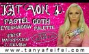 Kat Von D | Pastel Goth Palette | Tutorial | Review | Testing a Beauty Product | Tanya Feifel-Rhodes