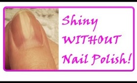 HOWTO:  SHINY nails WITHOUT NAIL POLISH!!! Part 2: Deep Sea Cosmetics Nail Kit Treatment Tutorial