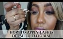 HOW TO APPLY LASHES DETAILED | Affordable Lashes ft. Your Lash Bar
