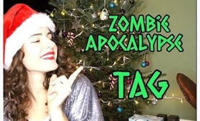 Zombie Apocalypse TAG!