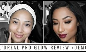 L'OREAL Infallible Pro Glow Foundation Demo, First Impression, Review