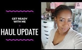 GET READY WITH ME + HAUL UPDATES 2018 | #KaysWays