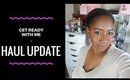 GET READY WITH ME + HAUL UPDATES 2018 | #KaysWays