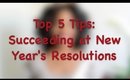 Top 5: Tips for New Year's Resolution 2017