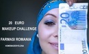 20 EURO MAKEUP CHALLENGE -FARMASI ROMANIA