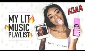 GET LITTY WITH REE REE: My LIT AF Playlist! Songs You NEED♡