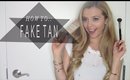 HOW TO:: My Fake Tan Routine