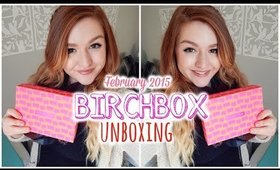 BIRCHBOX UNBOXING | February 2015