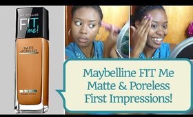 Maybelline FIT Me Matte & Poreless | First Impressions! ♡
