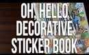 Oh, Hello Decorative Sticker Organizer Flip-Through