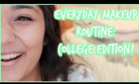 Everyday Makeup: College Edition!