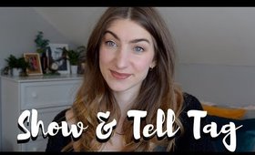 Zoella's YOUTUBE SHOW & TELL TAG