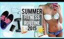 SUMMER FITNESS ROUTINE 2015 ♡ Full-Body Workout, Essentials + Motivation! | JamiePaigeBeauty