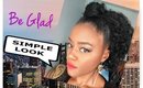 Petit look simple avec Be Glad MAKE UP