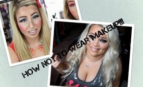 How Not to Wear Makeup: Eleventh Gorgeous & Blndsundoll4mj (Trish) Response