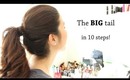 The BIG volumized tail in 10 steps!