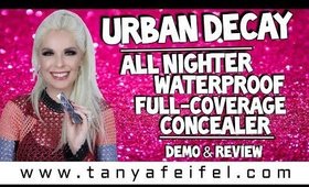 Urban Decay All Nighter Waterproof Full-Coverage Concealer | Demo & Review | Tanya Feifel-Rhodes