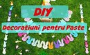 DIY: Decoraţiuni pentru Paşte | Ghirlande colorate pentru Paşte | Easy Easter Decoration