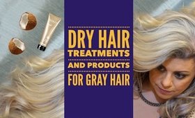 Dry Hair Treatments At Home For Damaged and Brittle Hair