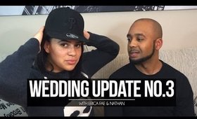 Wedding Update No. 3