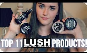 My Top 11 LUSH products