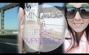 Mini vlog and first impression!