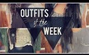 Outfits of the Week | First Week of School