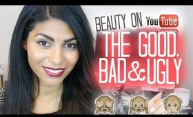 Beauty On YouTube: The Good, Bad, & Ugly | MCN's, Making Money, & Responding to Hate