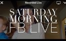 Saturday Morning Makeup and Chit Chat (FB Live)