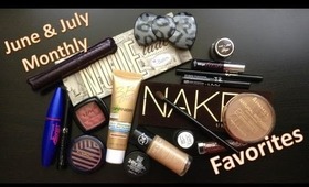 ★June & July Favorites★