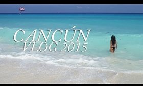 Cancun Mexico Vacation Vlog & Outfits