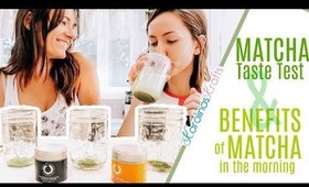 TASTE TEST Mango Matcha, Matcha Latte & Matcha Green Tea BENEFITS of Matcha Green Tea in the Morning