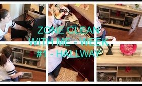 Zone Clean with Me | Week #1 | Hallway