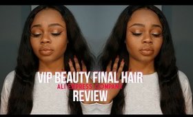 VIP Beauty| AliExpress Final Review