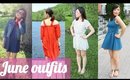 My June Outfits | SUMMER 2016 ♥