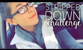 Stripped Down Challenge | Carolyn Gunn