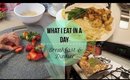 What I Eat In A Day 2018 | Organization Fruits & Veggies | Quick & Healthy Meal Ideas