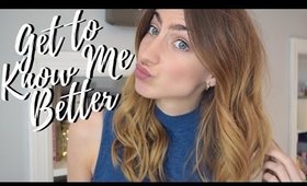 Get To Know Me Better | The Weird, Random & Personal