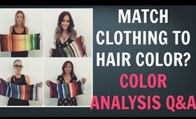 Should You Match Your Clothing Colors With Your Hair Color? | Colour Analysis | Color Analysis Q&A