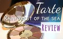 Tarte Rainforest of the Sea: Review + Swatches