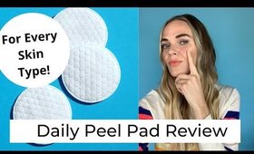 Acid Peel Pads for Every Skin Type: Daily Peel Pad Review!