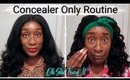 I Tried A NO FOUNDATION CONCEALER ONLY Makeup Routine on DARK SKIN | Beginner Friendly Tutorial