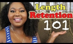 Natural Hair | Length Retention 101